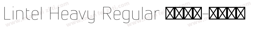Lintel Heavy Regular 字体下载字体转换